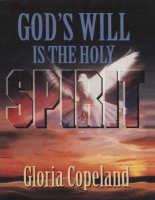 Gods Will Is The Holy Spirit - Gloria Copeland (1).epub